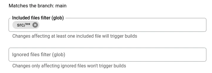 Filters control which changes affecting files will trigger builds